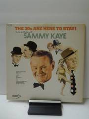 Kaye Sammy -The 30’s are here to stay.jpg