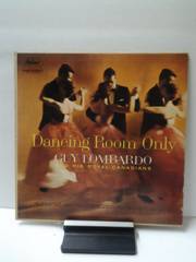 Lombardo Guy -Dancing room only.jpg