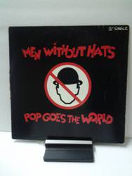 Men without hats -Pop goes the world.jpg