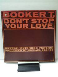 T. Brooker  Don’t stop your love.jpg