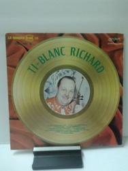 Richard Ti-Blanc  Le disque d'or - Vol. no.2.jpg