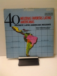 40 Melodias Favoritas Latino  Latin american melodies.jpg