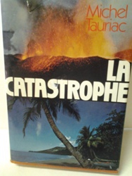 La catastrophe - Michel Tauriac.jpg