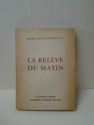 La relève du matin - Henry Montherlant.jpg