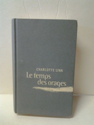 Le temps des orages - Charlotte Link.jpg