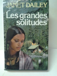 Les grandes solitudes - Janet Dailey.jpg