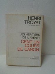 Les héritiers de l'avenir - Henri Troyat.jpg