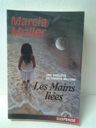 Les mains liées - Marcia Muller.jpg