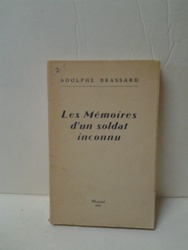 Les mémoires d'un soldat inconnu - Adolphe Brassard.jpg