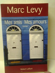 Mes amis  Mes amours - Marc Levy.jpg