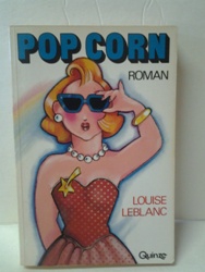 Pop Corn - Louise Lebglanc.jpg