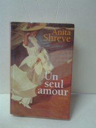 Un seul amour - Anita Shreve.jpg