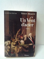 Un vent d'acier - Robert Margerit.jpg