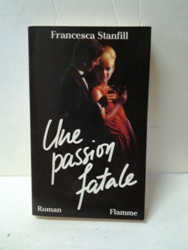 Une passion fatale - Francesca Stanfill.jpg