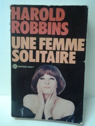 Une femme solitaire - Harold Robbins.jpg