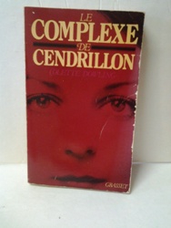 Le complexe de Cendrillon - Colette Dowling.jpg