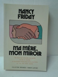 Ma mère mon miroir - Nancy Friday.jpg