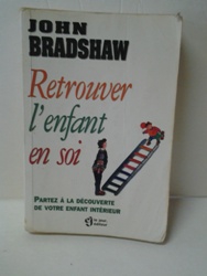 Retrouver l'enfant en soi - John Bradshaw.jpg