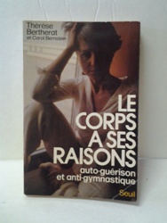 Le corps a ses raisons - Thérèse Bertherat.jpg