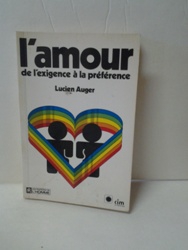 L'amour de l'exigence à la préférence - Lucien Auger.jpg