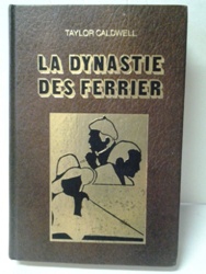 L-La Dynastie des Ferrier - Taylor Caldwell.jpg