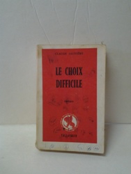 T-Le choix difficile - Claude Jaunière.jpg