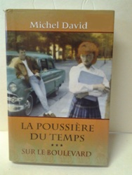 3-La poussière du temps - Sur le boulevard -Michel David 3.jpg