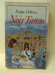 Noir Tango -1945-1947- Régine Deforges.jpg