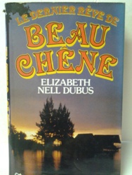 Le dernier rêve de Beau chêne - Elizabeth Nell Dubus.jpg