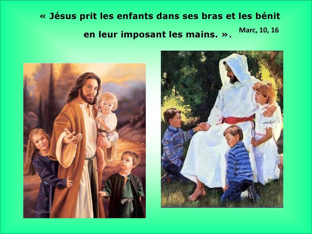 «+Jésus+prit+les+enfants+dans+ses+bras+et+les+bénit