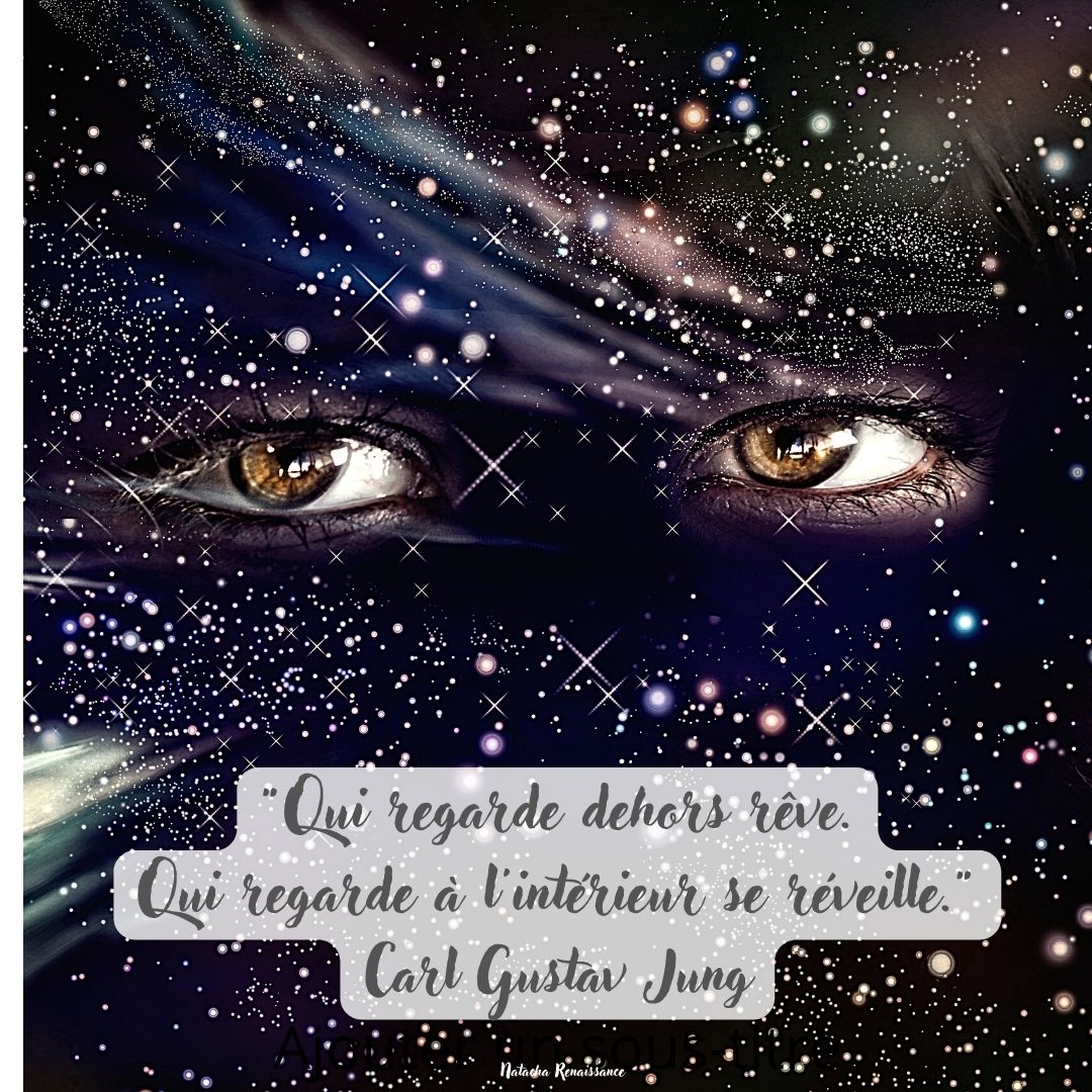 Qui regarde dehors rêve. Qui regarde à l'intérieur se réveille. Carl Gustav Jung (3).jpg