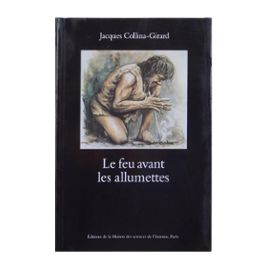Collina-Girard-Le-Feu-Avant-Les-Allumettes-Livre-900331951_ML.jpg