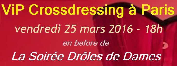 Banniere ViP Crossdressing à Paris 25 03 2016.jpg