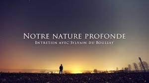 Sylvain du Boullay : Notre nature profonde - YouTube