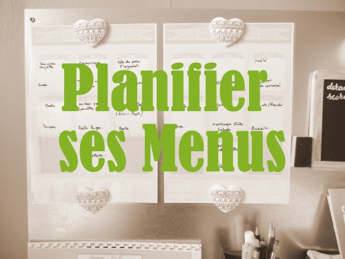 Organisation: planifier ses menus