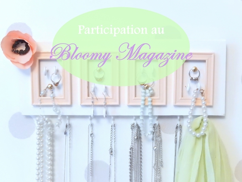 Récap de mai: DIY un porte bijoux pour le bloomy magazine