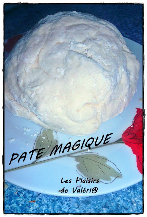 PÂTE MAGIQUE