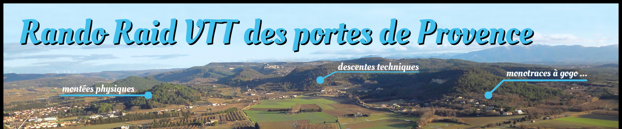 Raid VTT des portes de Provence !