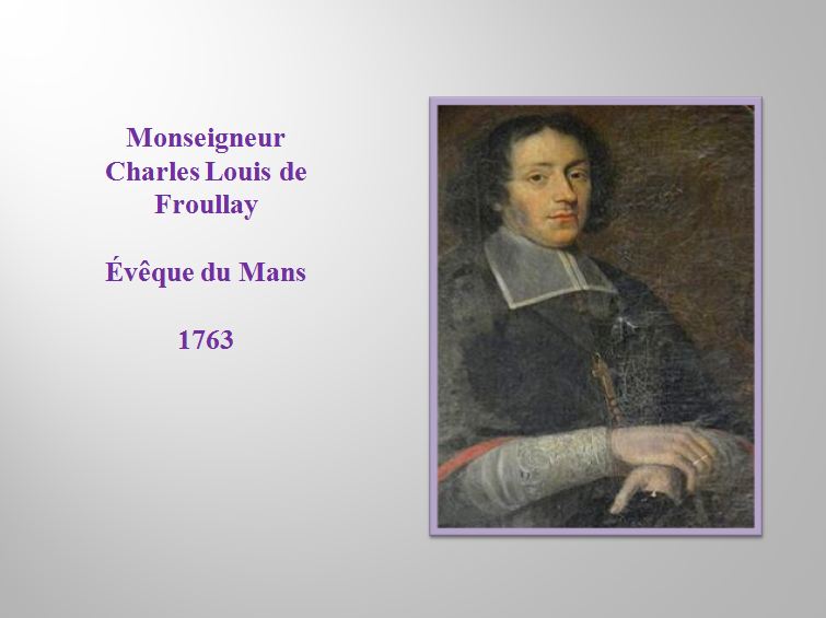 https://static.blog4ever.com/2015/02/794874/Monseigneur-Charles-Louis-de-Froullay---v--que-du-Mans-1763.JPG