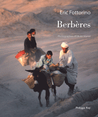 A la découverte des Berbères par Eric Fottorino