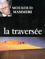 Roman Mouloud Mammeri la traversée