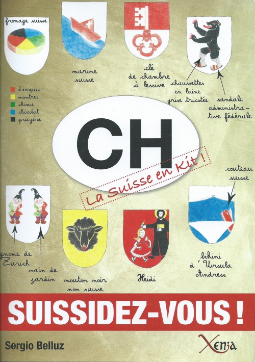 2013 CH La Suisse en kit.jpg