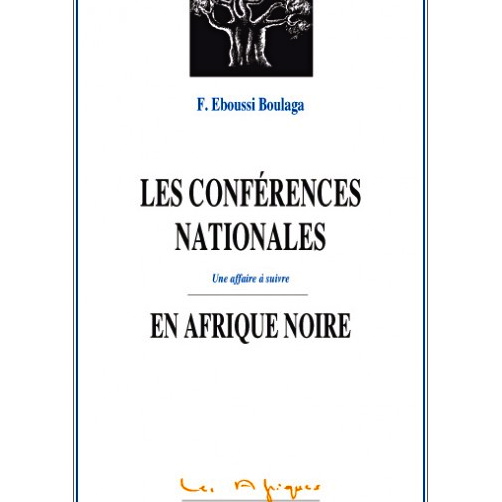 les-conferences-nationales-en-afrique-noire-une-affaire-a-suivre.jpg