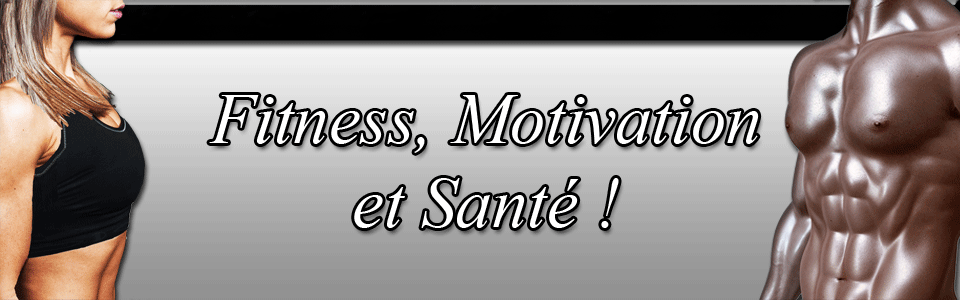 Fitness, motivation et santé