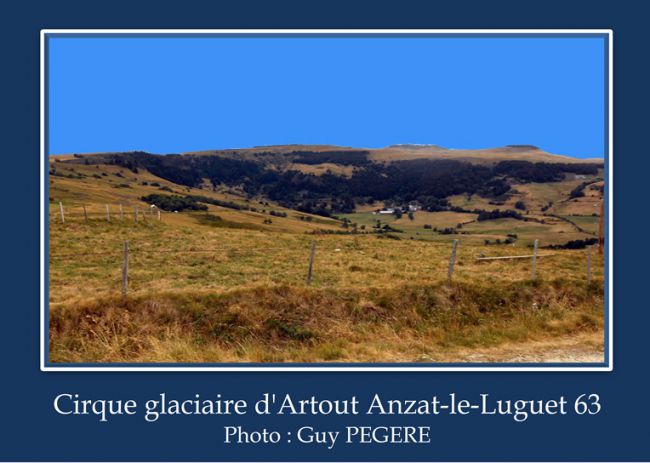 Cirque glaciaire d'Artout Anzat-le-Luguet 63- Photo : Guy PEGERE