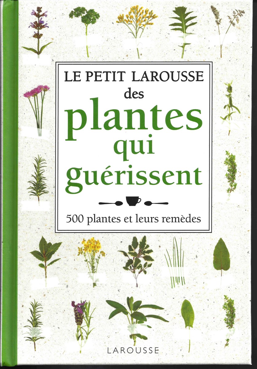 Petit Larousse des Plantes qui guérissent.jpg