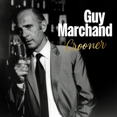 Guy Marchand - Crooner (2023)