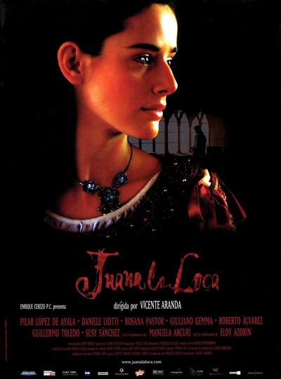 Juana la loca - Vicente Aranda (2001)