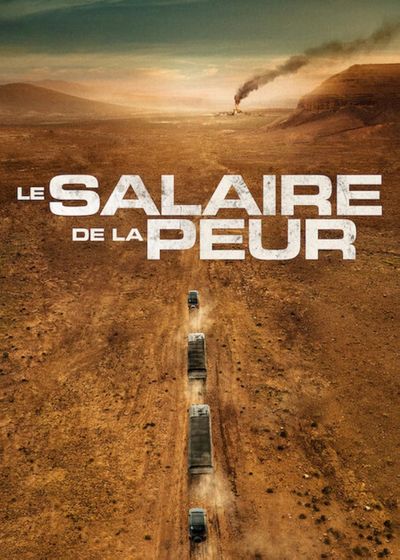 Le Salaire de la Peur - Julien Leclercq (2024)