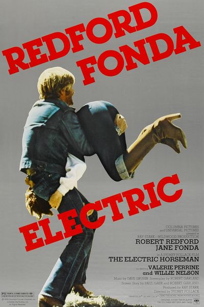 The Electric Horseman (Le Cavalier électrique) - Sydney Pollack (1979)